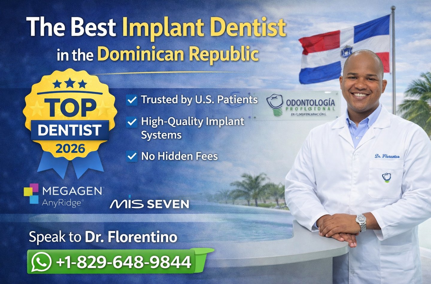 Dr.Florentino The Best Implant Dentist in the Dominican Republic
