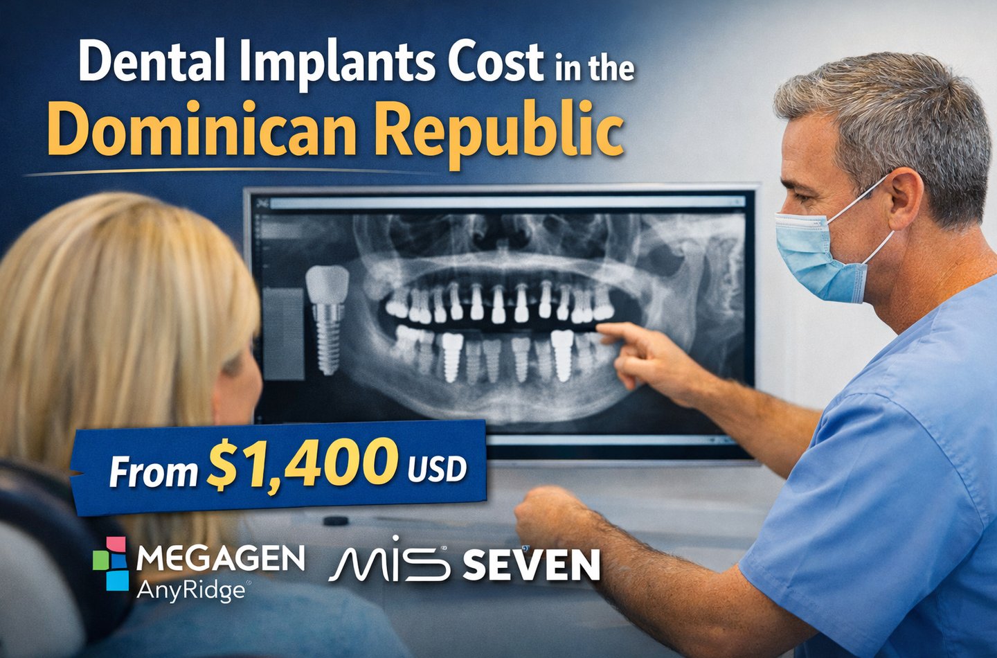 Dental implants cost in the Dominican Republic 2026 Guide