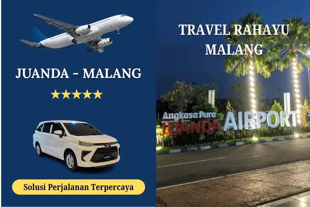 Layanan executive harga murah & antar depan rumah rute Juanda Malang via tol | Travel Rahayu Malang