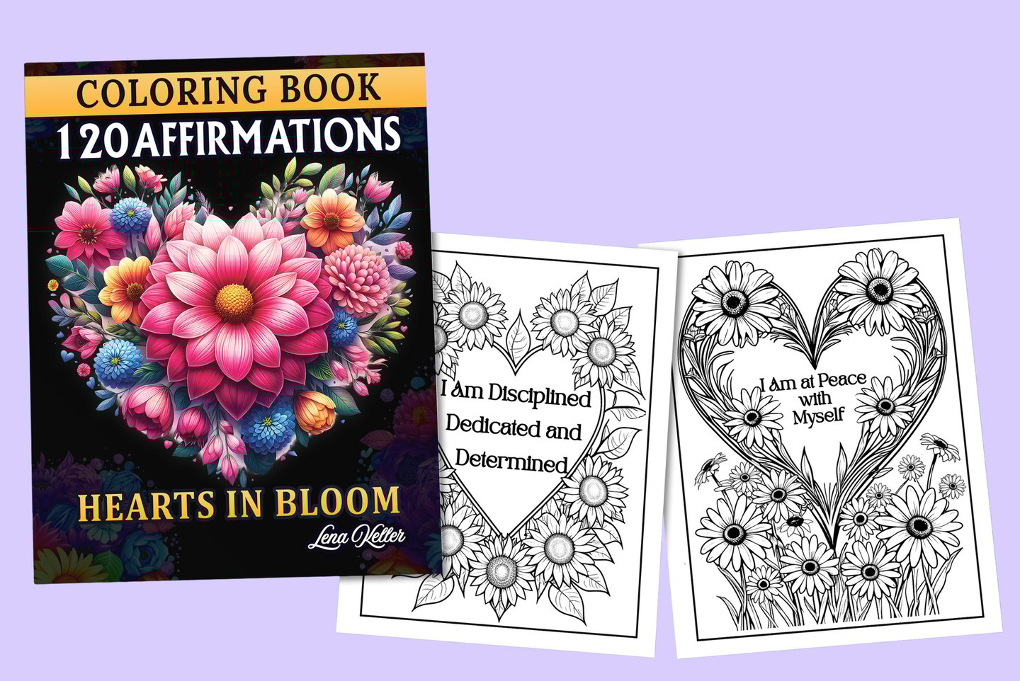 a coloring book with 120 floral designs surrounding a powerful "i am" affirmations to positive minds
