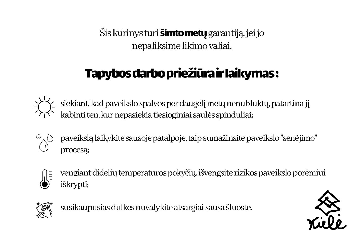Tapybos darbo priežiūros taisyklės