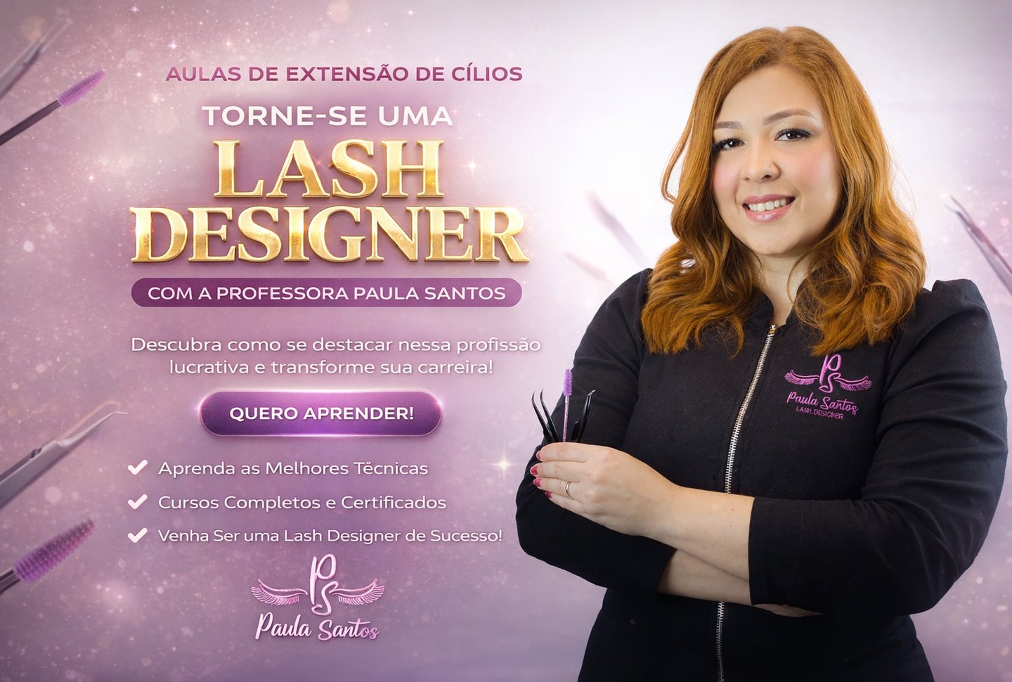 Professional lash designer Paula Santos promoting eyelash extension classes and certification courses.