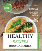 1000 calories diet meal plan program for good weight loss