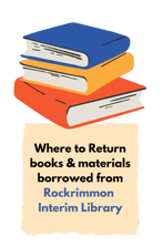 where to return books & materials borrowed from Rockrimmon Interim Library