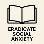 Eradicate Your Social Anxiety Book By Jaxon Cole logo
