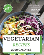 2000 calories vegetarian meal plan 7 day keto recipes
