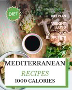 mediterranean diet for weight loss, recipes 1000 calories, meal plan fast losing weight