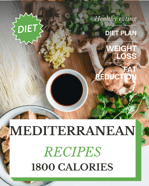 mediterranean diet sample menu plan 1800 calories, recipes meal plan for weight loss
