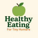 Healthy Eating For Tiny Humans logo