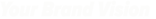 Your Brand Vision