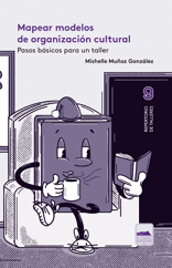 Portada del cuadernillo para mapear modelos de organización cultural