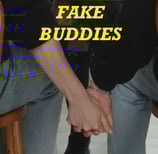 Fake buddies