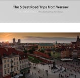 Example of an article - 5 Best Road Trips from Warsaw (Beast)
