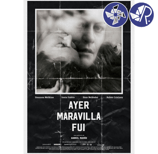 Portada y calificación de la película Ayer Maravilla Fui,