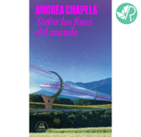 Portada y calificación del libro Todos los Fines del Mundo.