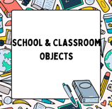 School & Classroom Objects