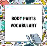 Body Parts Vocabulary