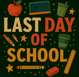 Last Day of School shirt with colorful fonts and retro style