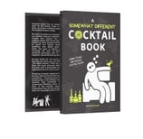 a somewhat different cocktail book