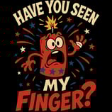 Panicked cartoon firecracker missing a finger with text: Have You Seen My Finger?