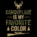 Camouflage hunting shirt with rifle, deer, trees, and the phrase “Camouflage Is My Favorite Color” i