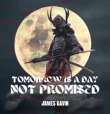 Tomorrow is a Day Not Promised
