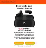 Best Deal on Amazon.  Beats Studio Earbuds
