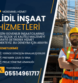 LİDİL İNŞAAT DEPREME DAYANIKLI EVLER YERİNDE DÖNÜŞÜM VEYA PREFABRİK ÇELİK EVLER ANAHTAR TESLİM 