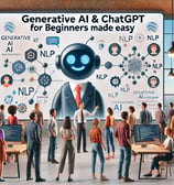 Generative AI & ChatGPT for Beginners