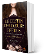 Le Destin des Cœurs Perdus Tome 5.