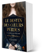 Le Destin des Cœurs Perdus Tome 2.