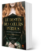 Le Destin des Cœurs Perdus Tome 1.