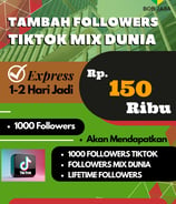 Jasa Buzzer Tambah Followers Random MIX Dunia TikTok 150 Ribu di Kota Kabupaten