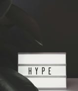 a lightbox with the word hype on it