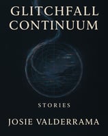 Book cover mock-up for upcoming Glitchfall Continuum speculative fiction series