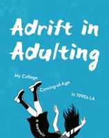 Book cover of Josie Valderrama's memoir, Adrift in Adulting