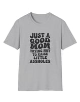 a t - shirt with a slogan just a good mom