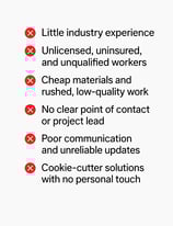 a list of other contractors negative traits compared to grove construction and remodeling