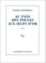 Couverture Au pays des poules aux oeufs d'or Eugène Savitzkaya