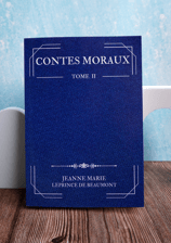 Contes moraux de Jeanne Marie Leprince de Beaumont