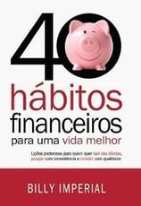 40 hábitos financeiros para uma vida melhor
