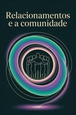 relacionamentos e a comunidade 
