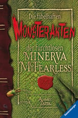 Buchcover Die fabelhaften Monsterakten der furchtlosen Minerva McFearless von Ahmed Zappa