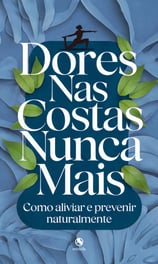 Capa do ebook Dores Nas Costas Nunca Mais