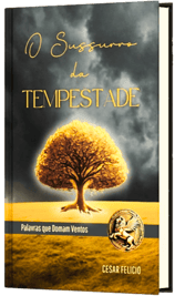 Capa do livro O Sussurro da Tempestade, de Cesar Felicio, que aprofunda o poder da palavra e governo