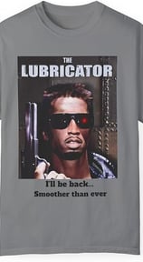 Diddy The Lubricator shirt 