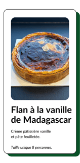 flan entier à la vanille de Madagascar