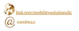 Linktree link https://linktr.ee/mobilitysolutionsllc