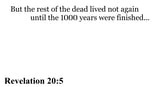 Revelation 12:5 You should see