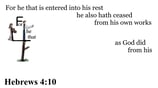Hebrews 4:10 Say it slow